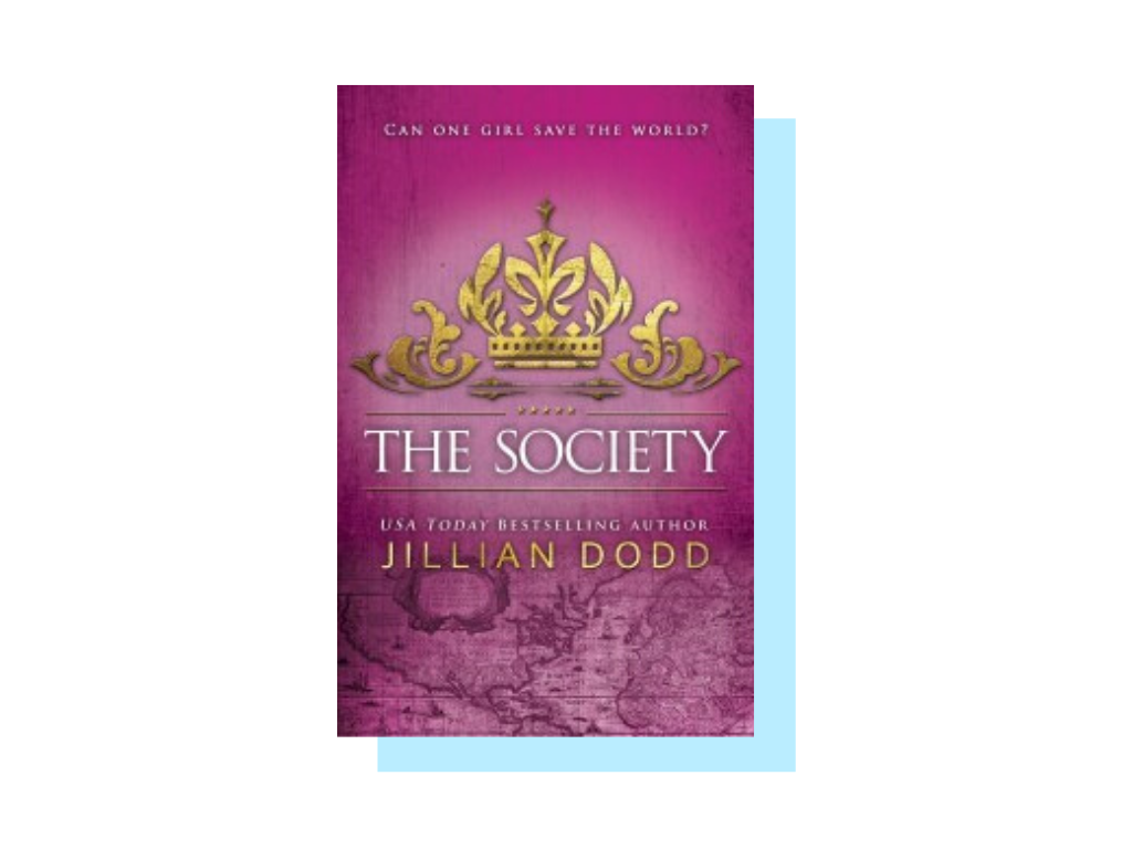 The Society (Spy Girl, #3) by Jillian Dodd • Talk Nerdy ...